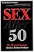 Sex After 50: Over the Hill Blank Joke Book