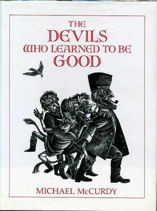 The Devils Who Learned to Be Good