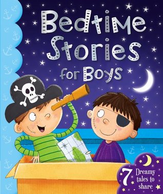Bedtime Stories for Boys (Kindle Edition)