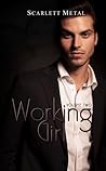 Working Girl by Scarlett Metal