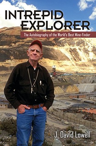 Intrepid Explorer: The Autobiography of the World's Best Mine Finder (Kindle Edition)