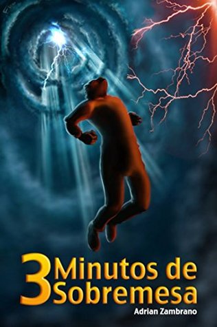 3 minutos de sobremesa (Spanish Edition)