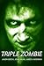Triple Zombie (Spanking Pul...
