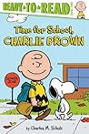Time for School, Charlie Brown by Charles M. Schulz