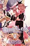 Seraph of the End, Vol. 6 by Takaya Kagami Seraph of the End, Vol. 6 by Takaya Kagami