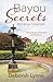 Bayou Secrets Romance Colle...