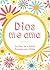 Dios me ama: Un libro de promesas de la Biblia para niñas (Spanish Edition)