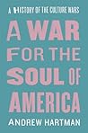 A War for the Soul of America by Andrew Hartman