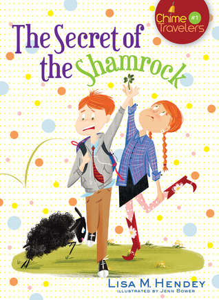 The Secret of the Shamrock (Chime Travelers,  #1)