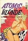 Atomic Blonde by Monte Steele