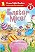 Easter Mice!: An Easter And Springtime Book For Kids (Leveled Reader)