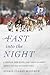 Fast Into the Night: A Woman, Her Dogs, and Their Journey North on the Iditarod Trail