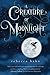 A Creature of Moonlight