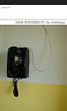 New Poetries VI: An Anthology