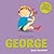 George Gets Dressed (George Toddler Books)