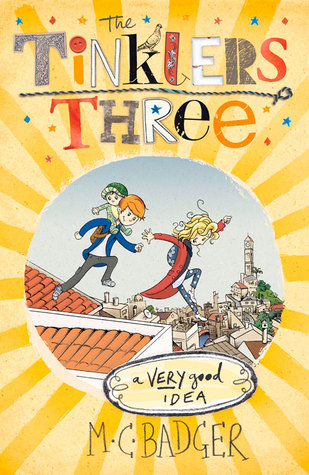 A Very Good Idea (Tinklers Three #1)