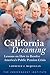 California Dreaming: Lessons on How to Resolve America's Public Pension Crisis