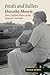 Petals and Bullets: Dorothy Morris -- New Zealand Nurse in the Spanish Civil War (LSE Studies in Spanish History)