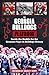 The Georgia Bulldogs Playbook: Inside the Huddle for the Greatest Plays in Bulldogs History