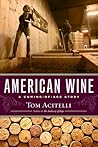 American Wine: A Coming-of-Age Story