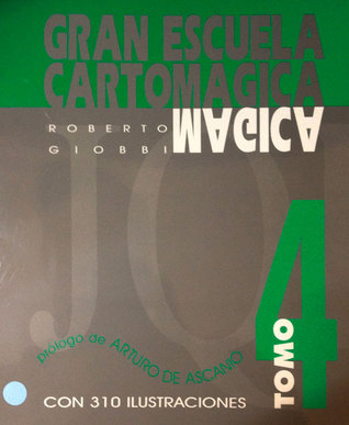 Gran Escuela Cartomágica IV (Spanish Edition)