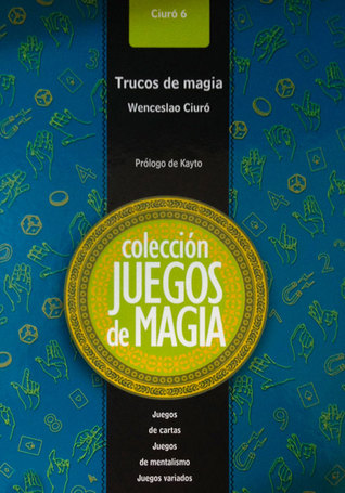 Trucos de magia 6 (Spanish Edition)