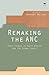 Remaking the Anc: Party Cha...