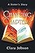 Changing Chapters: A Sister’s Story