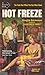 Hot Freeze (Ricochet Series)