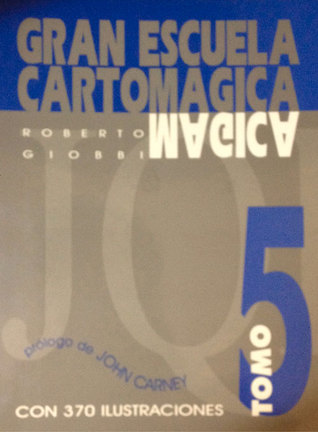 Gran Escuela Cartomágica V (Spanish Edition)