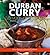 Durban Curry: So Much of Flavour People, Places & Secret Recipes
