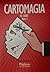 Cartomagia I (Spanish Edition)