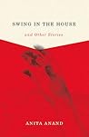 Swing in the House and Other Stories
