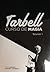 Curso de Magia Tarbell 1 (Spanish Edition)