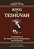 Song of Teshuvah: Book Four: A Commentary on Rav Avraham Yitzchak HaKohen Kook's Oros HaTeshuvah