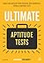 Ultimate Aptitude Tests: Assess and Develop Your Potential with Numerical, Verbal and Abstract Tests