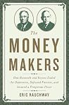 The Money Makers:...