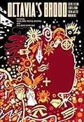 Octavia's Brood: Science Fiction Stories from Social Justice Movements