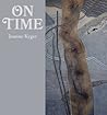 On Time by Joanne Kyger