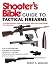 Shooter's Bible Guide to Tactical Firearms by Robert A. Sadowski