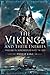 The Vikings and Their Enemies by Philip Line
