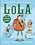 Last-But-Not-Least Lola and...