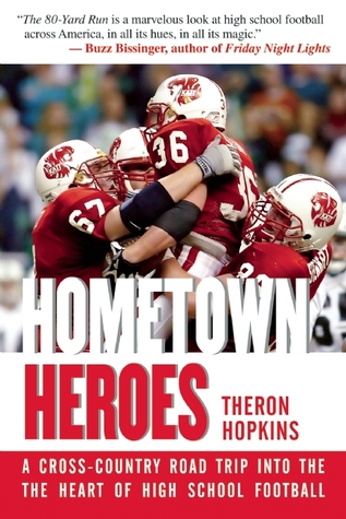 Hometown Heroes: A Cross-Country Road Trip into the Heart of High School Football