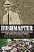 Bushmaster: Raymond Ditmars...