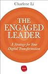 The Engaged Leader: A Strategy for Your Digital Transformation