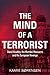 The Mind of a Terrorist: Da...
