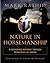 Nature in Horsemanship: Discovering Harmony Through Principles of Aikido