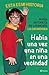 Había una vez una niña en una vecindad (Spanish Edition)