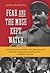 Fear and the Muse Kept Watch: The Russian Masters from Akhmatova and Pasternak to Shostakovich and Eisenstein Under Stalin