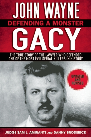 Free Download John Wayne Gacy: Defending a Monster: The True Story of the Lawyer Who Defended One of the Most Evil Serial Killers in History Full Audiobook